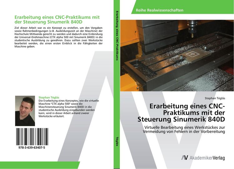 Produktbild: Erarbeitung eines CNC-Praktikums mit der Steuerung Sinumerik 840D