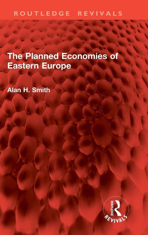 Produktbild: The Planned Economies of Eastern Europe