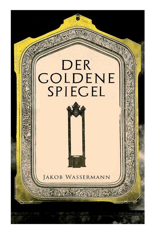 Produktbild: Der goldene Spiegel