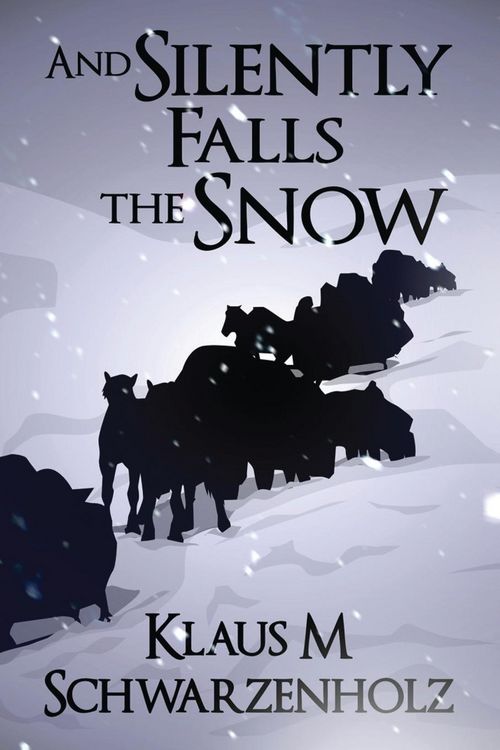Produktbild: And Silently Falls the Snow