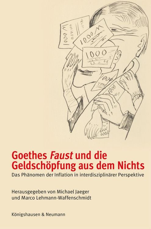 Produktbild: Goethes Faust und die Geldsch&ouml;pfung aus dem Nichts