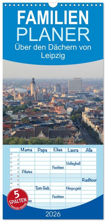Produktbild: Familienplaner 2026 - &Uuml;ber den D&auml;chern von Leipzig mit 5 Spalten (Wandkalender, 21 x 45 cm) CALVENDO
