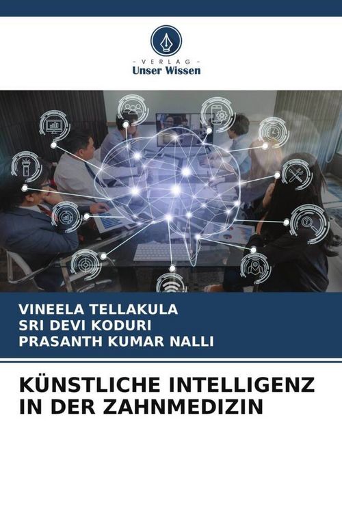 Produktbild: K&uuml;nstliche Intelligenz in der Zahnmedizin