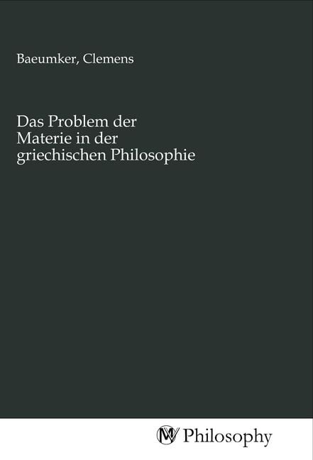 Produktbild: Das Problem der Materie in der griechischen Philosophie