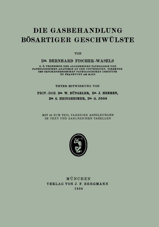 Produktbild: Die Gasbehandlung B&ouml;sartiger Geschw&uuml;lste