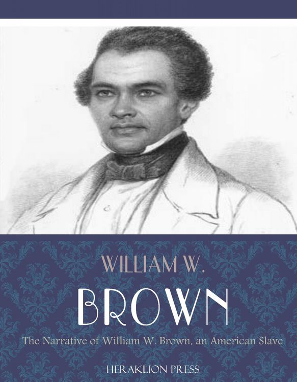 Produktbild: Narrative of William W. Brown, an American Slave