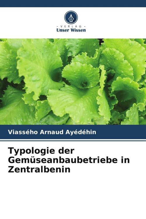 Produktbild: Typologie der Gem&uuml;seanbaubetriebe in Zentralbenin