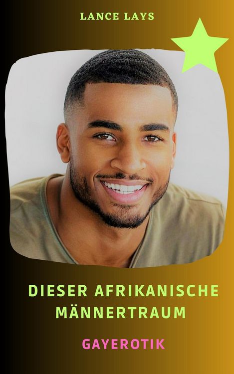 Produktbild: Dieser afrikanische M&auml;nnertraum