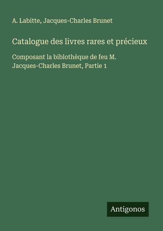 Produktbild: Catalogue des livres rares et pr&eacute;cieux