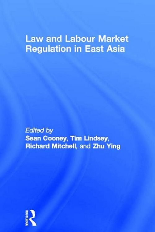 Produktbild: Law and Labour Market Regulation in East Asia