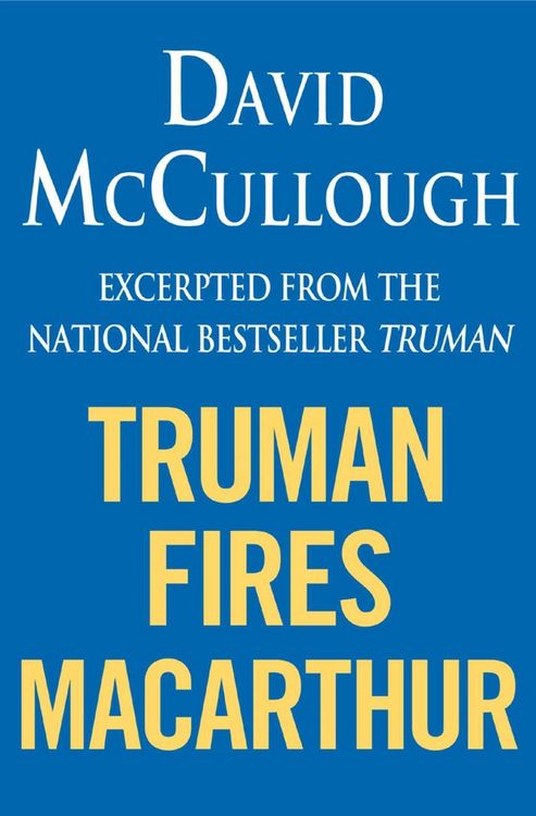 Produktbild: Truman Fires MacArthur (ebook excerpt of Truman)