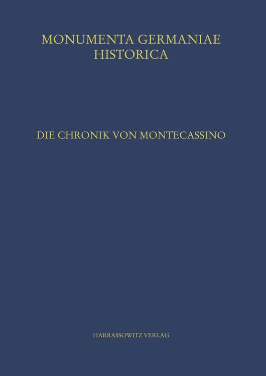 Produktbild: Die Chronik von Montecassino (Chronica monasterii Casinensis)