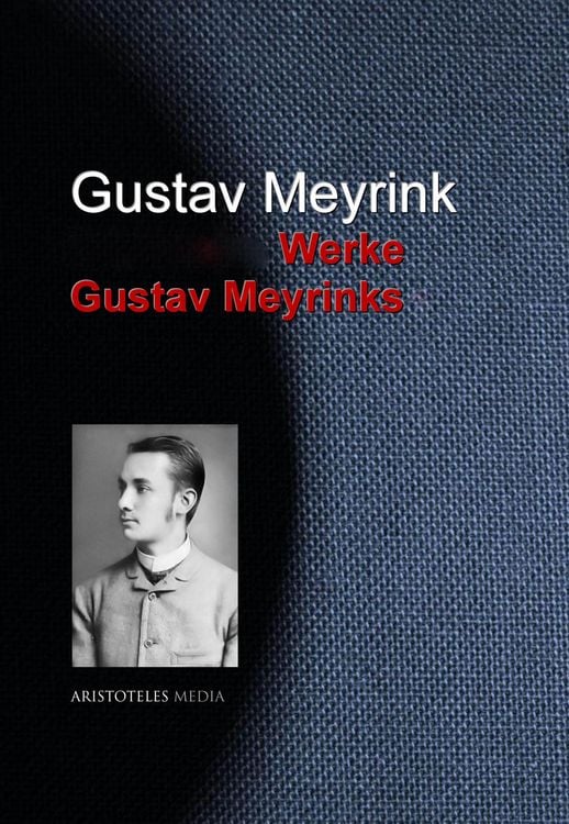 Produktbild: Gesammelte Werke Gustav Meyrinks