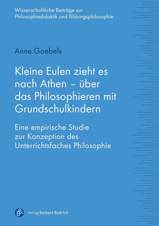 Produktbild: Kleine Eulen zieht es nach Athen - &uuml;ber das Philosophieren mit Grundschulkindern