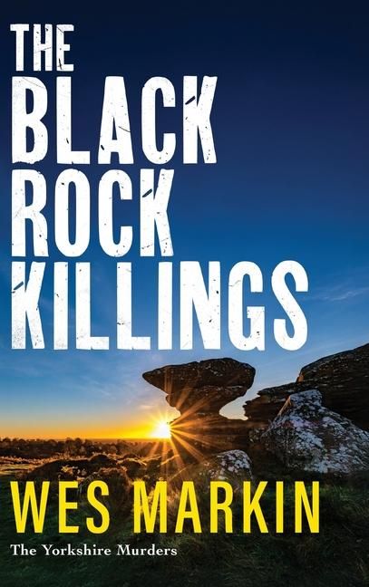 Bild vom Artikel The Black Rock Killings vom Autor Wes Markin