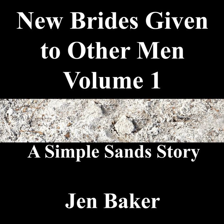 Produktbild: New Brides Given to Other Men 1 A Simple Sands Story