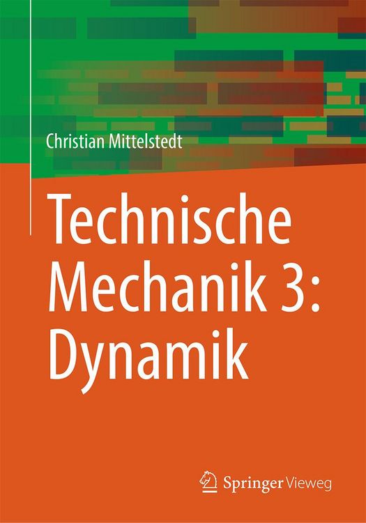 Produktbild: Technische Mechanik 3: Dynamik