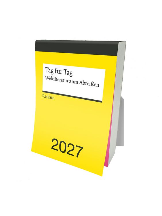 Produktbild: Tag f&uuml;r Tag. Weltliteratur zum Abrei&szlig;en 2027