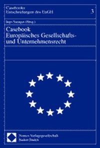 Produktbild: Casebook Europ&auml;isches Gesellschafts- und Unternehmensrecht