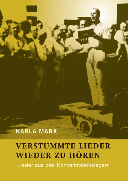 Produktbild: Karla Marx: Verstummte Lieder Wieder Zu H&ouml;ren