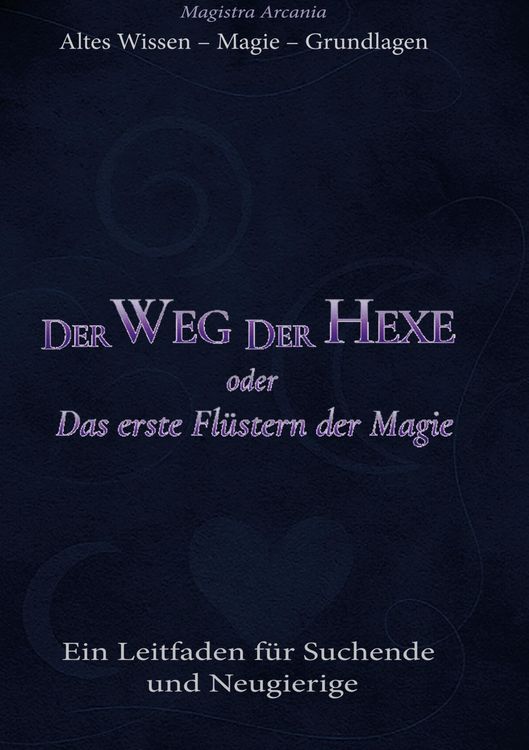 Produktbild: Der Weg der Hexe oder Das erste Fl&uuml;stern der Magie