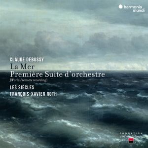 Produktbild: Debussy: La Mer & Premi&iquest;re Suite d'Orchestre