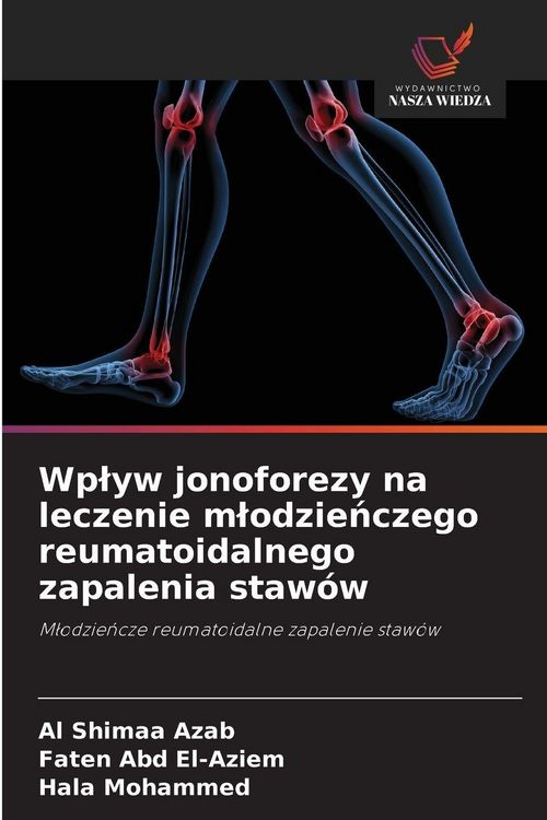 Produktbild: Wp&iquest;yw jonoforezy na leczenie m&iquest;odzie&iquest;czego reumatoidalnego zapalenia staw&oacute;w