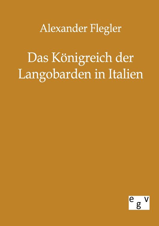 Produktbild: Das K&ouml;nigreich der Langobarden in Italien