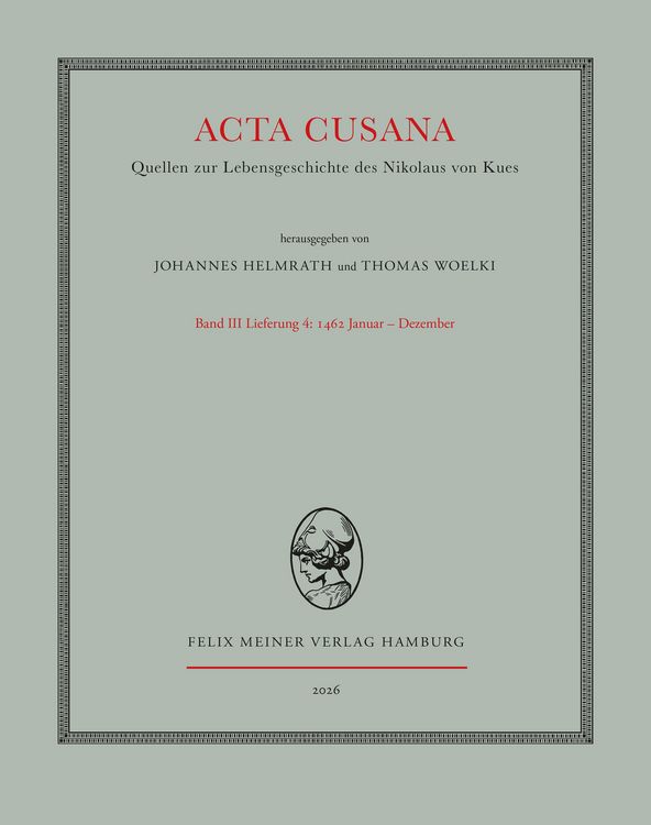 Produktbild: Acta Cusana. Quellen zur Lebensgeschichte des Nikolaus von Kues. Band III, Lieferung 4