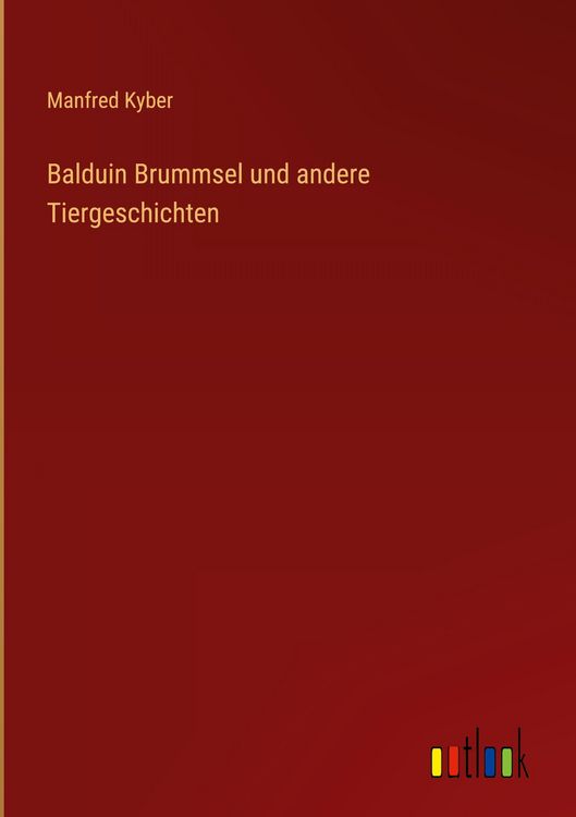 Produktbild: Balduin Brummsel und andere Tiergeschichten