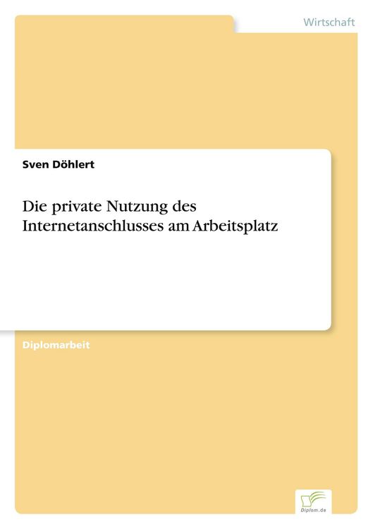 Produktbild: Die private Nutzung des Internetanschlusses am Arbeitsplatz