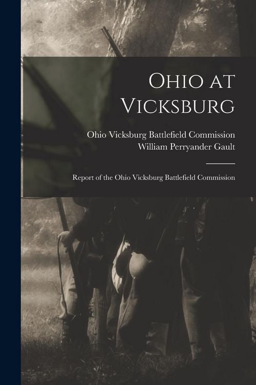Produktbild: Ohio at Vicksburg: Report of the Ohio Vicksburg Battlefield Commission