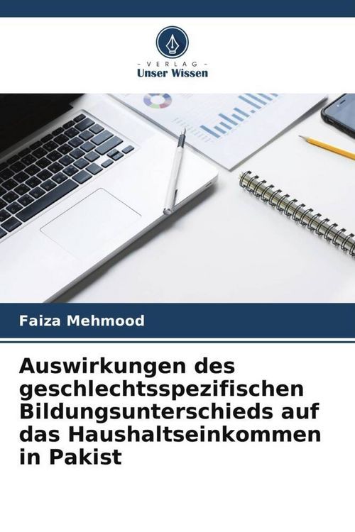 Produktbild: Auswirkungen des geschlechtsspezifischen Bildungsunterschieds auf das Haushaltseinkommen in Pakist