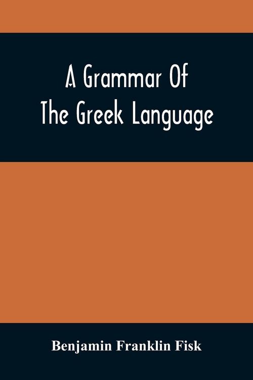 Produktbild: A Grammar Of The Greek Language
