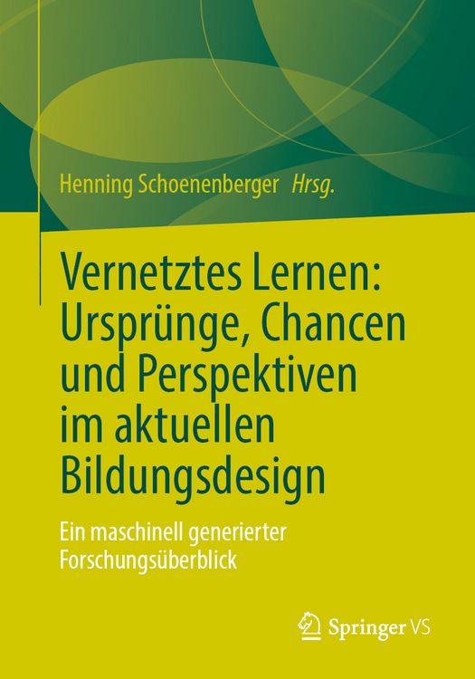 Produktbild: Vernetztes Lernen: Urspr&uuml;nge, Chancen und Perspektiven im aktuellen Bildungsdesign