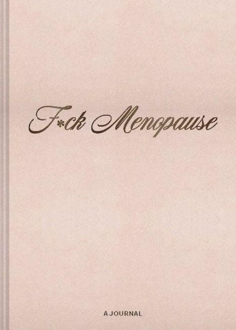 Produktbild: F*ck Menopause: A Journal