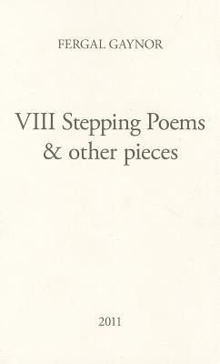 Produktbild: VIII Stepping Poems & Other Pieces (Miami University Press Poetry Series)
