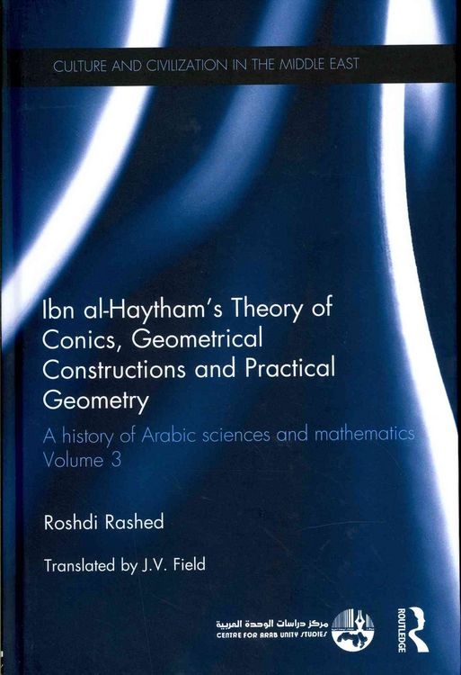 Produktbild: Ibn al-Haytham's Theory of Conics, Geometrical Constructions and Practical Geometry