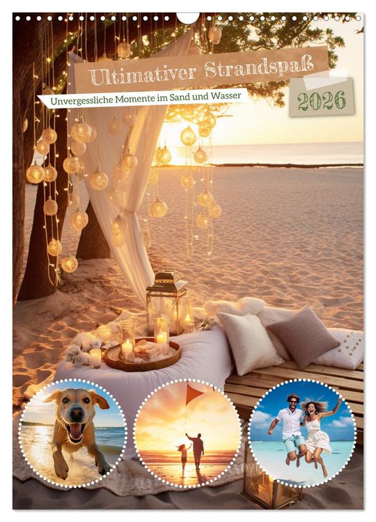 Produktbild: Ultimativer Strandspa&szlig; (Wandkalender 2026 DIN A3 hoch), CALVENDO Monatskalender