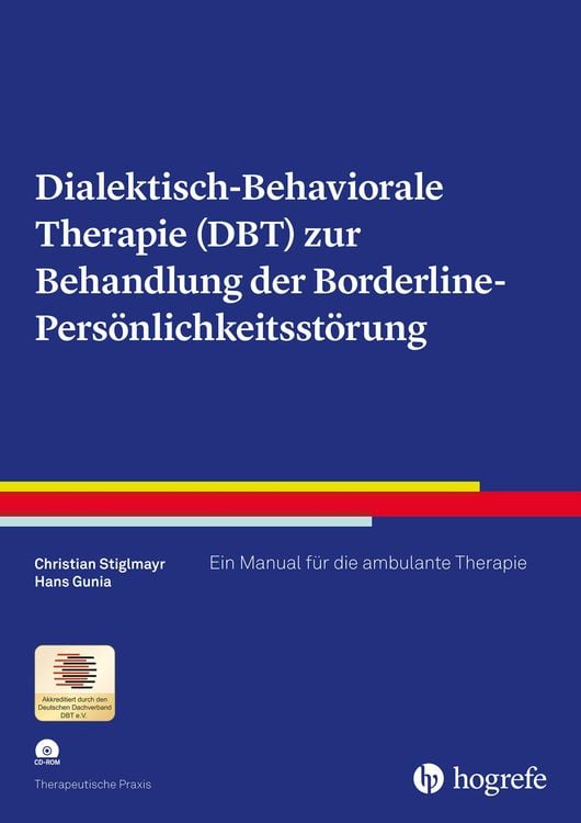 Produktbild: Dialektisch-Behaviorale Therapie (DBT) zur Behandlung der Borderline-Persönlichkeitsstörung