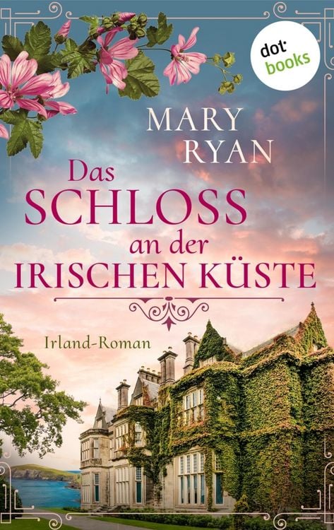 Produktbild: Das Schloss an der irischen K&uuml;ste - oder: Lied der Gezeiten
