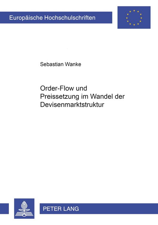 Produktbild: Order-Flow und Preissetzung im Wandel der Devisenmarktstruktur