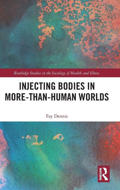 Produktbild: Injecting Bodies in More-than-Human Worlds