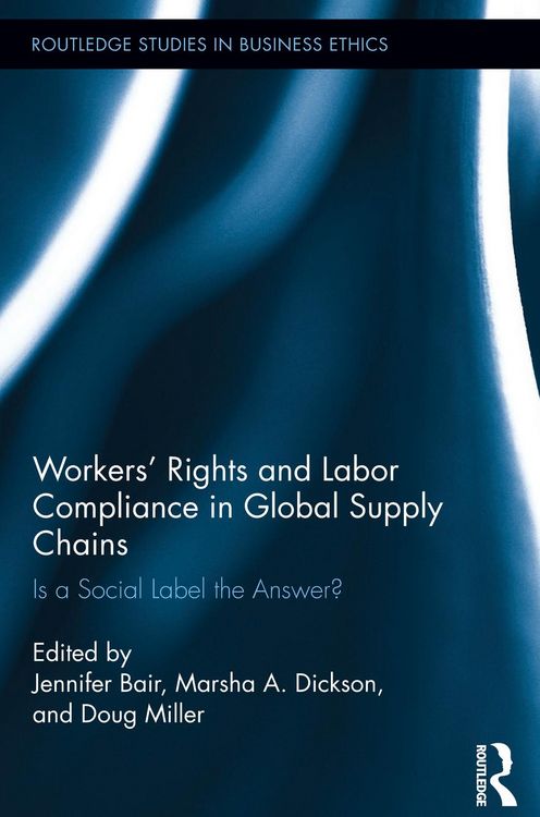 Produktbild: Workers' Rights and Labor Compliance in Global Supply Chains
