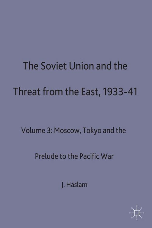 Produktbild: The Soviet Union and the Threat from the East, 1933-41