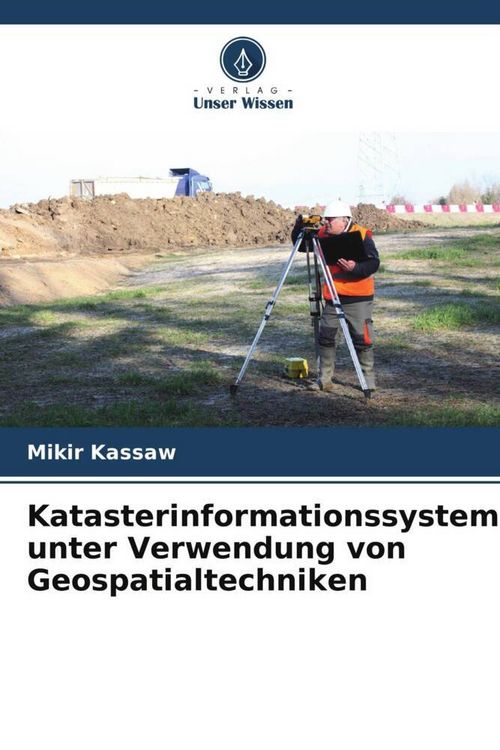 Produktbild: Katasterinformationssystem unter Verwendung von Geospatialtechniken