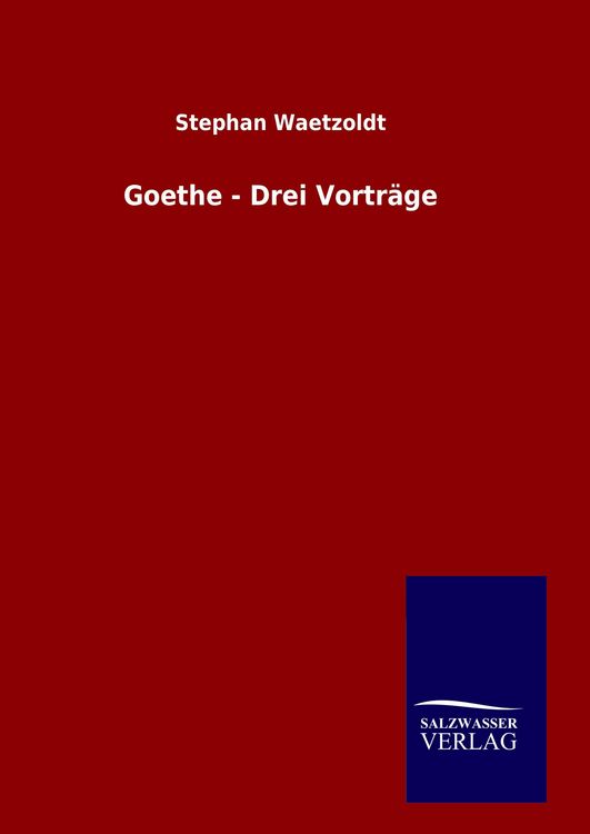 Produktbild: Goethe - Drei Vortr&auml;ge