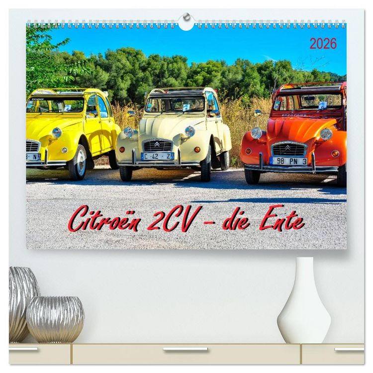 Produktbild: Citro&euml;n 2CV - die Ente (hochwertiger Premium Wandkalender 2026 DIN A2 quer), Kunstdruck in Hochglanz