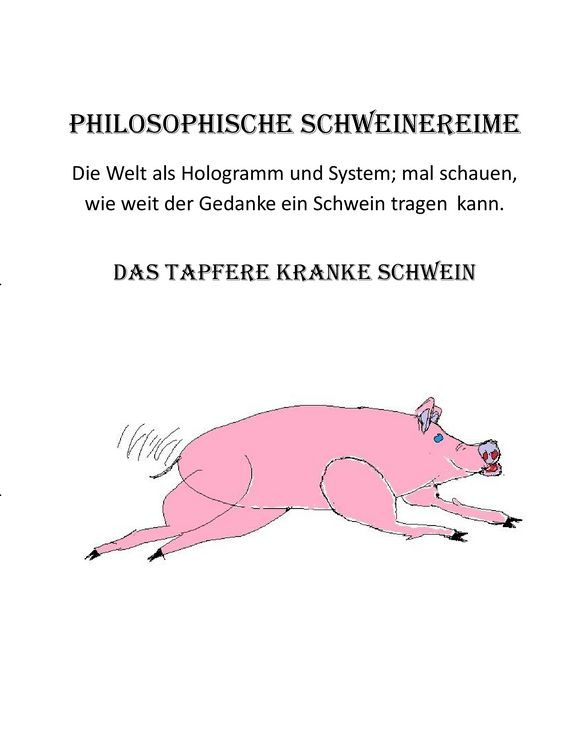 Produktbild: Philosophische Schweinereime - Das tapfere kranke Schwein