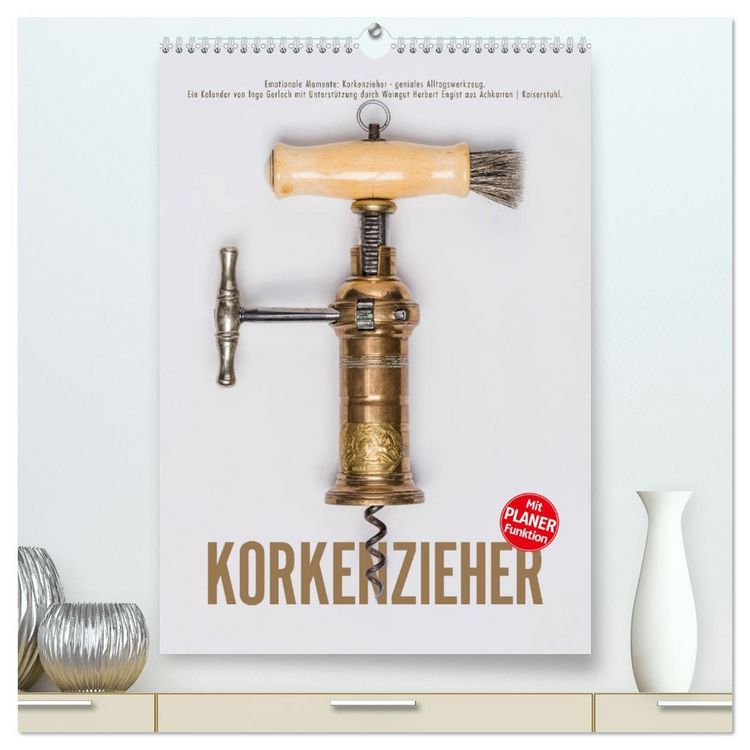 Produktbild: Emotionale Momente: Korkenzieher - geniales Alltagswerkzeug. Planer. (hochwertiger Premium Wandkalender 2026 DIN A2 hoch), Kunstdruck in Hochglanz